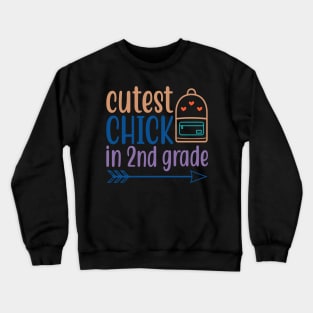 Cutest chick in 2nd Grade Crewneck Sweatshirt